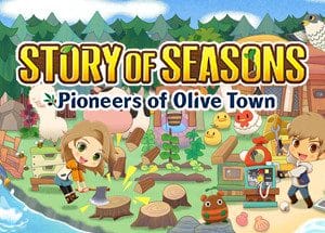 STORY OF SEASONS: Pioneers of Olive Town