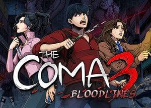 The Coma 3: Bloodlines