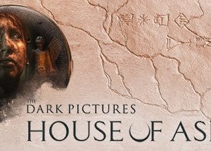 The Dark Pictures Anthology: House of Ashes