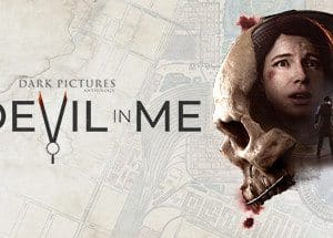 The Dark Pictures Anthology: The Devil in Me