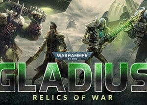 Warhammer 40,000: Gladius - Relics of War